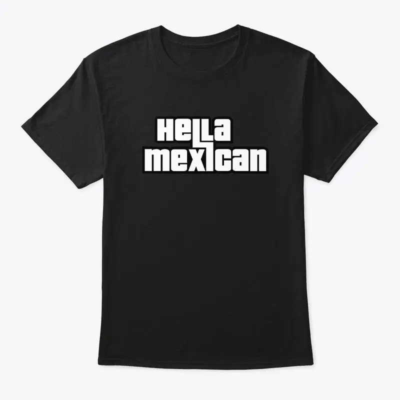 HELLA MEXICAN 